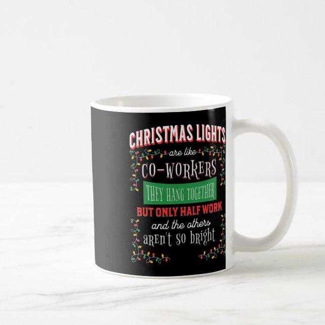 Caneca De Café Luzes De Natal Como Colegas De Trabalho Piada Engr (Direita)