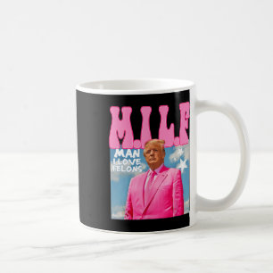 Caneca De Café M.i.l.f Man I Love Felons Funny Trump Pink 2024 El