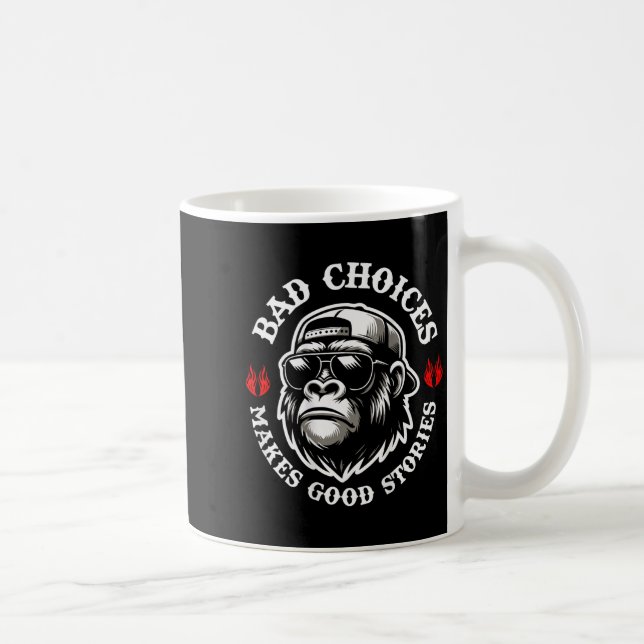 Caneca De Café Macaco Engraçado Escolhas Más Fazem Boas Histórias (Direita)
