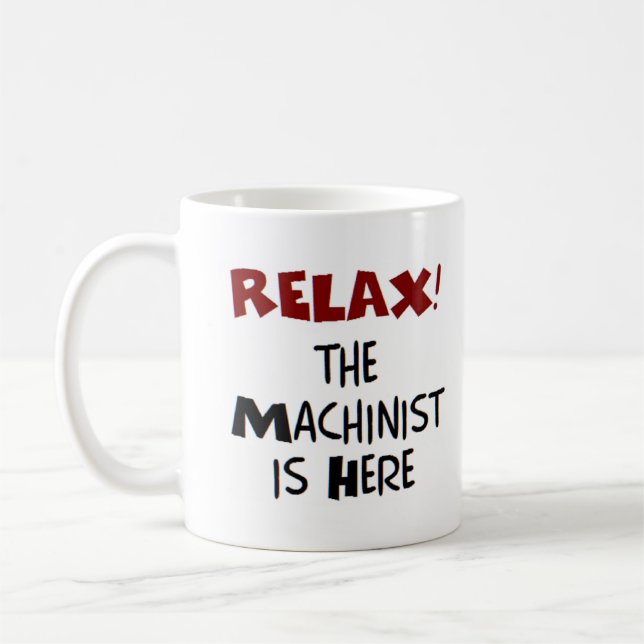Caneca De Café machinista está aqui (Esquerda)