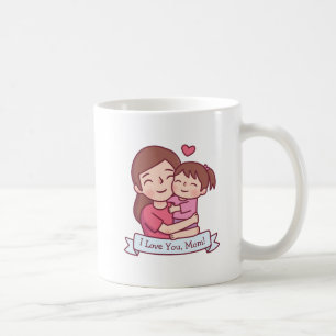 Caneca De Café Mãe Abraçando Filho, Eu Te Amo Mamãe