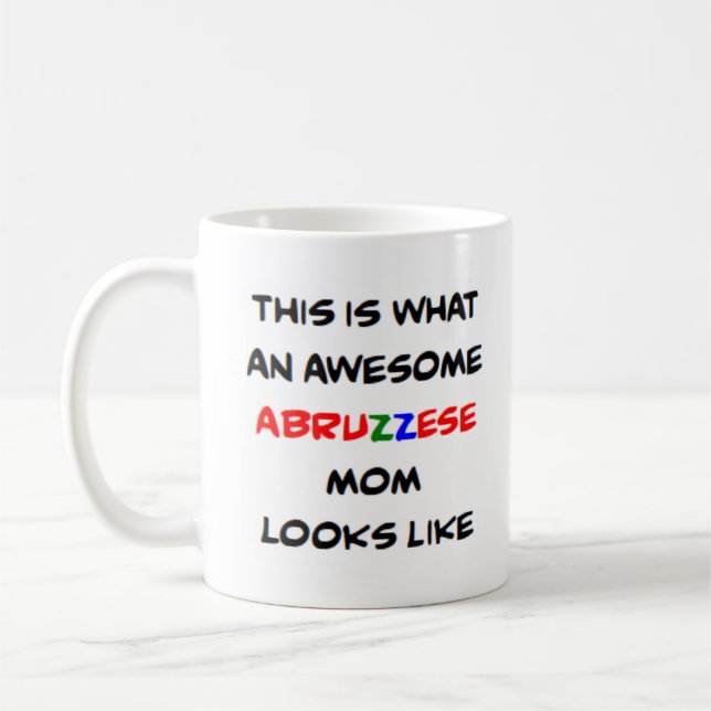 Caneca De Café mãe abruzzese, incrível (Esquerda)