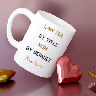Caneca De Café Mãe advogada engraçada, dia das mães