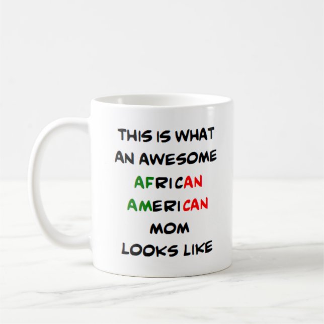 Caneca De Café mãe afro-americana, incrível (Esquerda)