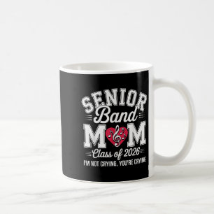 Caneca De Café Mãe da Banda Sênior Cl De 2026 Não Estou Chorand V