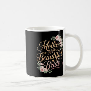 Caneca De Café Mãe Da Noiva Mais Bonita, Casamento Bridal