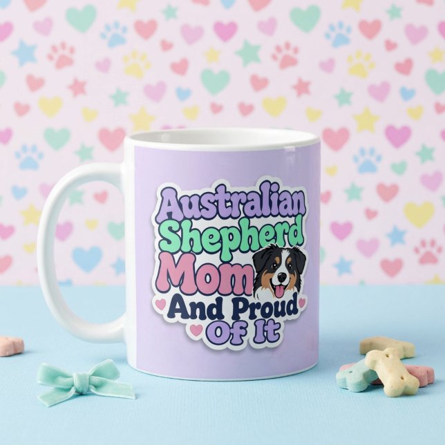Caneca De Café Mãe de Australian Shepherd e Orgulhosa  (Australian Shepherd Mom and Proud of It)