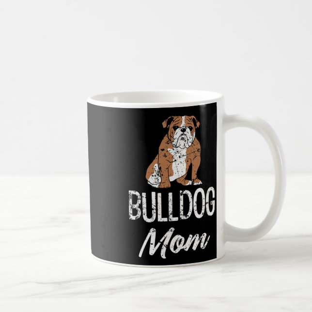 Caneca De Café Mãe de Bulldog Dizer Divertido Feminino  (Direita)