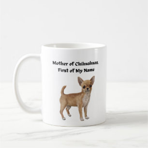 Caneca De Café Mãe de Chihuahuas, Primeiro Meu Nome