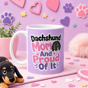Caneca De Café Mãe de Dachshund e Orgulhosa Disso