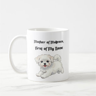 Caneca De Café Mãe de Malteses, Primeiro do Meu Nome