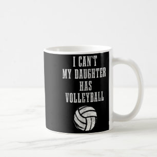 Caneca De Café Mãe de Volei Pai Eu Não Posso Filha Tem Volei