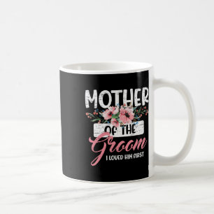 Caneca De Café Mãe do Noivo Eu O Amava Primeiro Dia das Mães