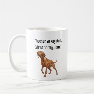 Caneca De Café Mãe dos Vizslas, Primeira do Meu Nome