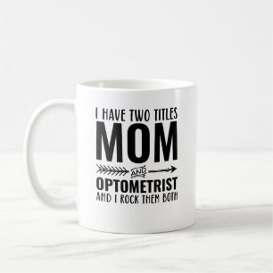 Caneca De Café Mãe E Optometrista Engraçados