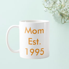 Caneca De Café Mãe Estabelecida Ano Personalizado