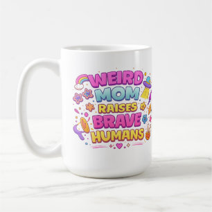 Caneca De Café  Mãe Estranha Cria Humanos Corajosos Humor de Pais