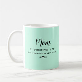 Caneca De Café "Mãe, eu te perdoo" do amante engraçado de gatos