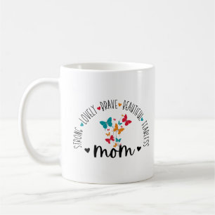 Caneca De Café Mãe Forte E Corajosa Linda E Sem Medo