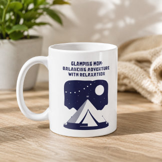Caneca De Café Mãe Glamping Equilibrando Aventura Relaxamento