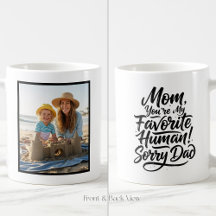 Mãe Humano Favorito Desculpe Pai Personalizado 1 F