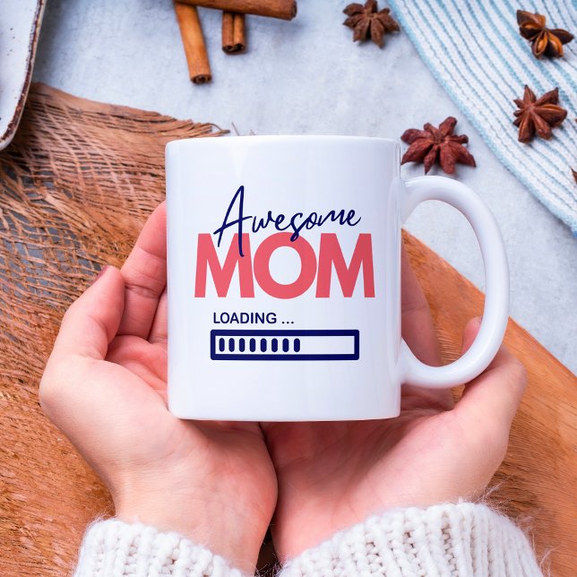 Caneca De Café Mãe Incrível Carregando A Mãezinha Para Ser Dia de (Criador carregado)