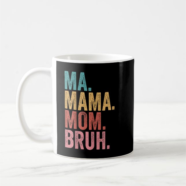 Caneca De Café Mãe Mama Mãe Bruh (Esquerda)