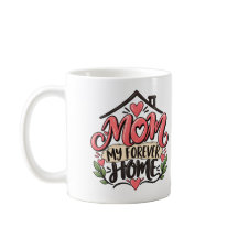 Mãe, Meu Lar Para Sempre – Café Presente de Coraçã
