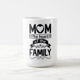 Caneca De Café Mãe, o coração da família