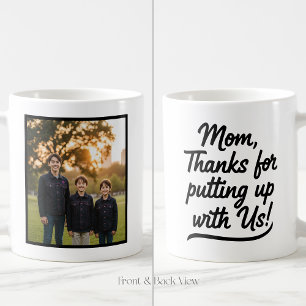 Caneca De Café Mãe Obrigada Por Aguentar Nós 1 Foto