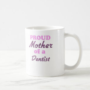 Caneca De Café Mãe orgulhosa de um dentista