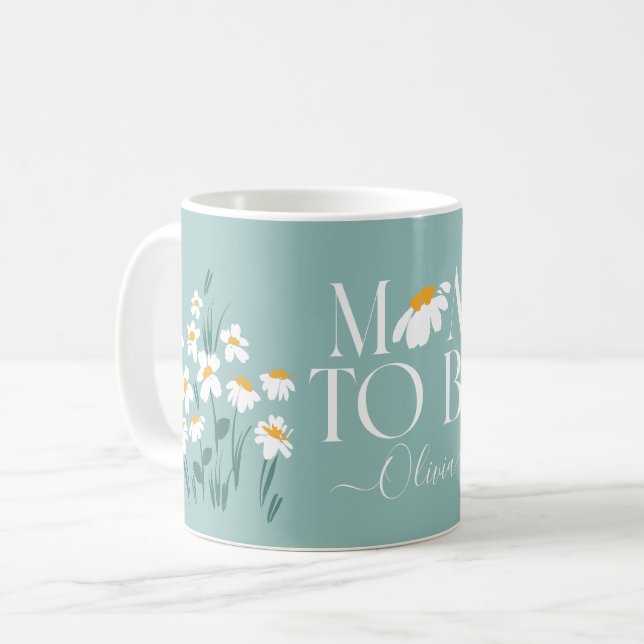 Caneca De Café Mãe para ser daisy floral chá de fraldas novo pres (Frente Esquerda)