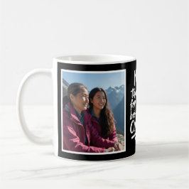 Caneca De Café Mãe Sempre No Meu Canto Pincel Script 2 Foto Preto