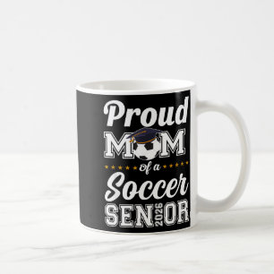 Caneca De Café Mãe Sênior Turma De 2026 Mãe De Futebol Graduação