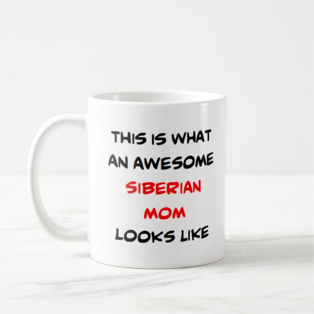 Caneca De Café mãe siberiana, incrível (Esquerda)