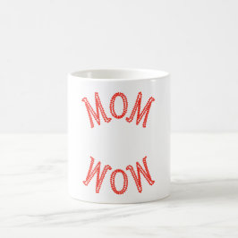 Caneca De Café Mãe Uau
