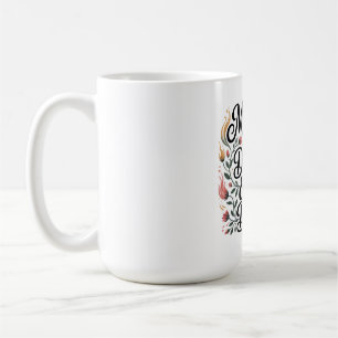 Caneca De Café Mães Alimentam Sonhos Com Crença Infinita