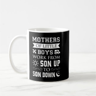 Caneca De Café Mães de meninos trabalham do filho para o sol dow