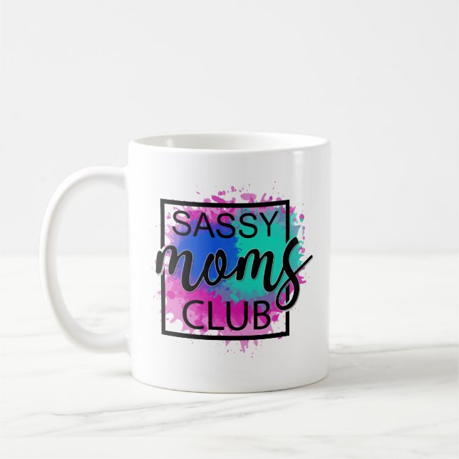 Caneca De Café Mães Sassy, colorida, humorística (Esquerda)