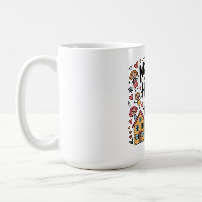 Caneca De Café Mães Transformam Casas em Lares (Esquerda)