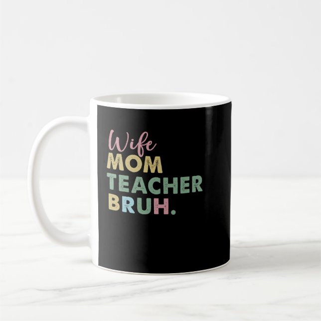 Caneca De Café mãezinha professora bruh (Esquerda)