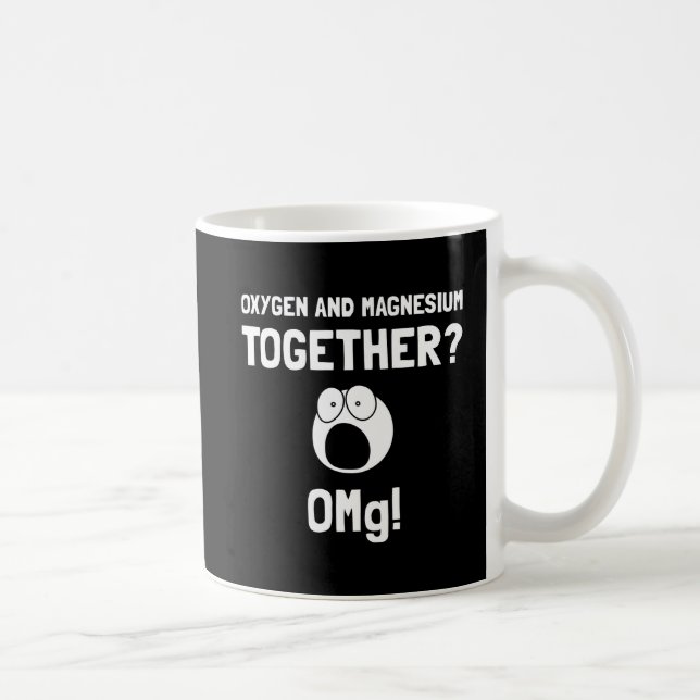 Caneca De Café Magnésio do oxigênio de OMG (Direita)