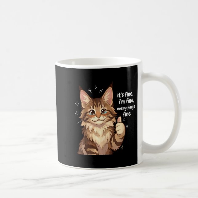 Caneca De Café Maine Coon Cat Meme It's Fine I'm Fine Everything' (Direita)