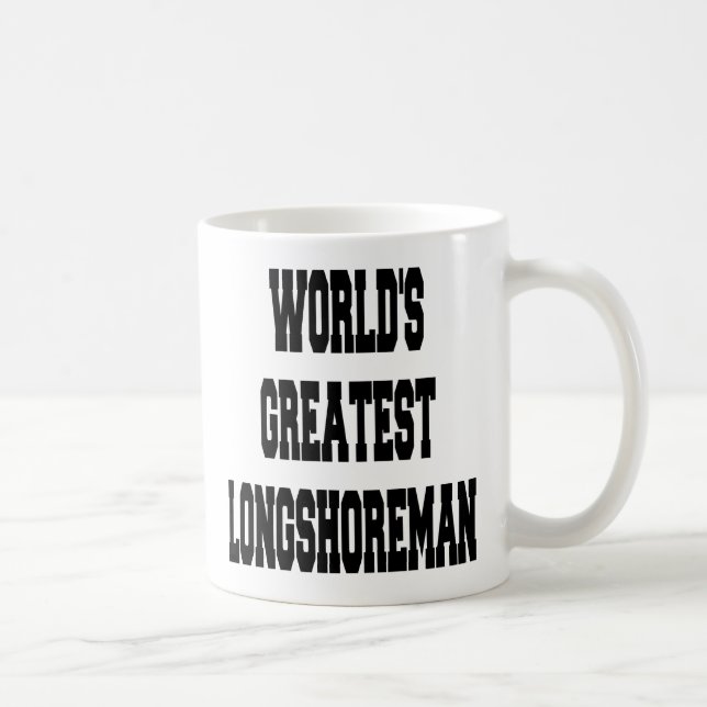 Caneca De Café Maior Longshoreman do Mundo (Direita)