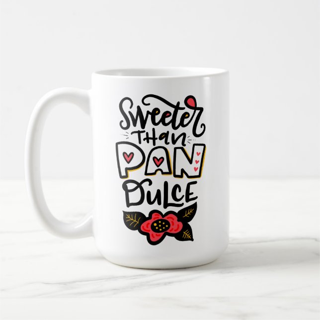 Caneca De Café Mais doce que o Pan Dulce (Esquerda)