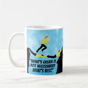 Caneca De Café "Mais fácil versus melhor"