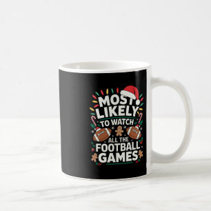 Caneca De Café Mais Propenso a Assistir a Todos os Jogos de Futeb