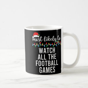 Caneca De Café Mais Propenso a Assistir a Todos os Jogos de Futeb