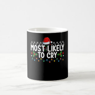 Caneca De Café Mais Propenso a Chorar Festa de Natal da Família