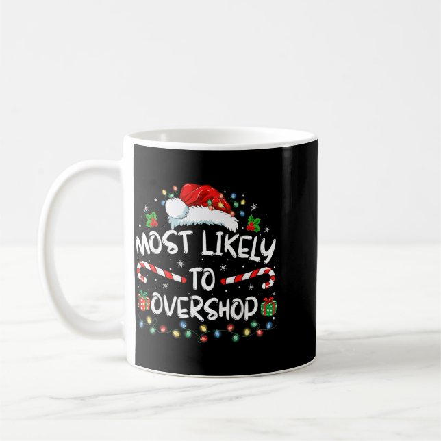 Caneca De Café Mais Propenso a Comprar em Excesso Equipe de Compr (Esquerda)